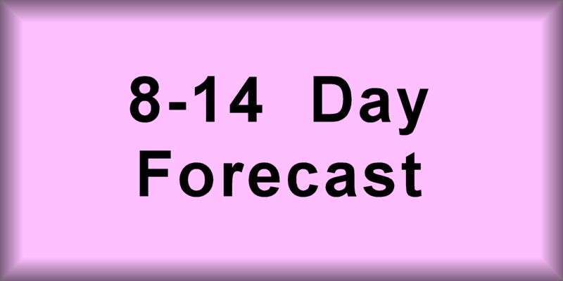 8-14 DAY FORECAST